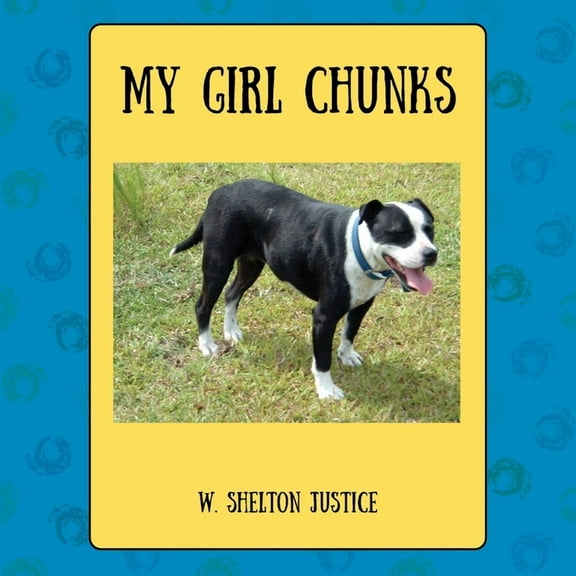 My Girl Chunks, (Paperback)