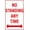 Warning Sign 4, variant on No Standing Any Time Double Arrows Metal Tin Sign - 8"x12", Industrial/Commercial Decor for Roads, Parking Zones