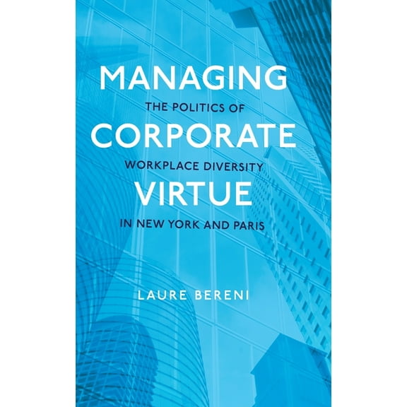 Managing Corporate Virtue, (Hardcover)