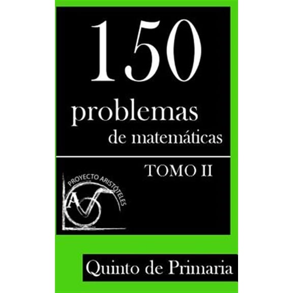 Pre-Owned Coleccin de Problemas Para 5 de Primaria: 150 Problemas de Matemticas para Quinto de Primaria (Tomo 2) (Paperback)
