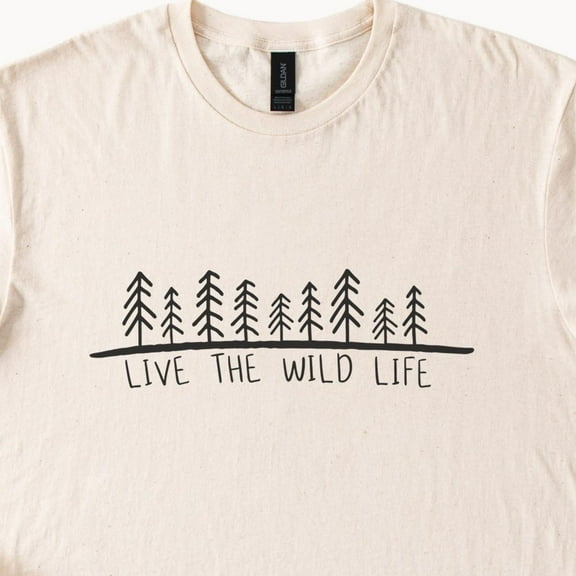 Kiraa Tee With Live The Wild Life Trees Graphic Tee Nature Lover Shirt Outdoorsy Tshirt Birthday Gifts; For Men & Women