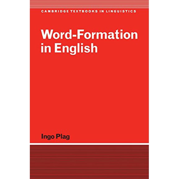 Pre-Owned Word-Formation in English (Cambridge Textbooks in Linguistics) (Paperback) 0521525632 9780521525633