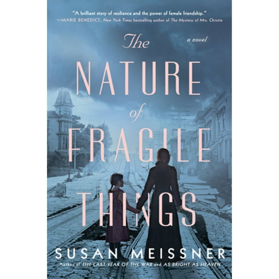 Pre-Owned The Nature of Fragile Things (Hardcover 9780451492180) by Susan Meissner