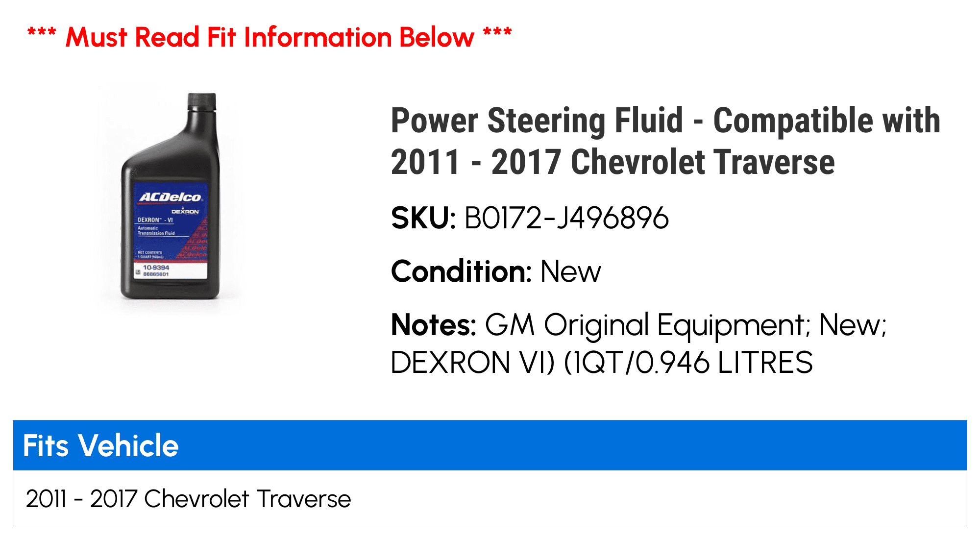 Power Steering Fluid - Compatible with 2011 - 2017 Chevy Traverse 2012 2013 2014 2015 2016