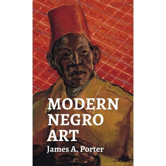 Modern Negro Art Hardcover (Hardcover)