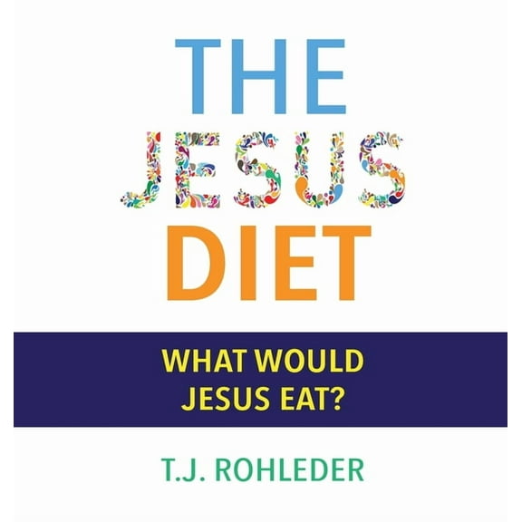 The Jesus Diet (Hardcover)