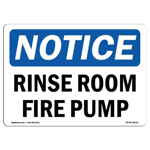 SignMission OS-NS-A-1218-L-18110 12 x 18 in. OSHA Notice Sign - Rise Room Fire Pump