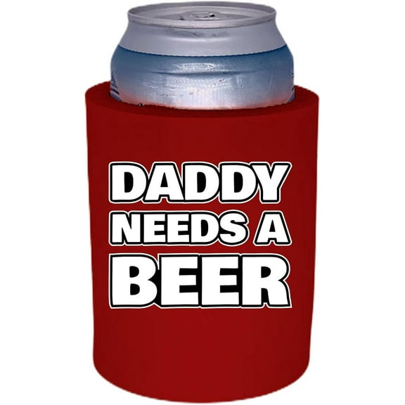Daddy Needs A Beer Funny Thick Foam "Old School" Can Coolie (Red)