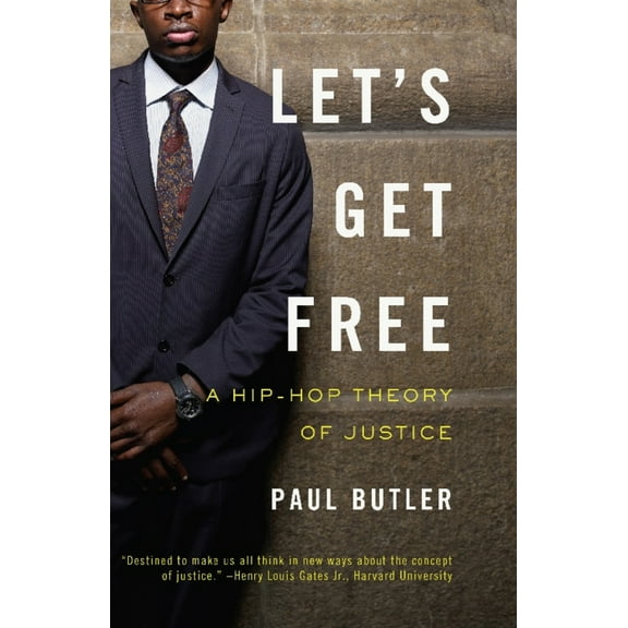 Pre-Owned Let's Get Free: A Hip-Hop Theory of Justice (Paperback) 1595585001 9781595585004