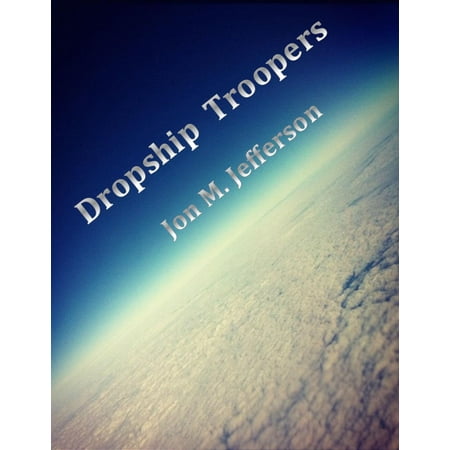Dropship Troopers - eBook (Best Items To Dropship)