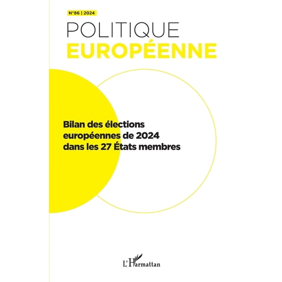 Politique EuropÃ©enne Bilan des Ã©lections europÃ©ennes de 2024 dans les 27 Ãtats membres, (Paperback)