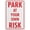 Warning Sign 3, variant on Permit Zone Directions Sign Funny Decor For House Door Office Business Yard,Metal Aluminum Rust Free Sign - 8"x12", Pre-Drilled Holes, Weather Resistant