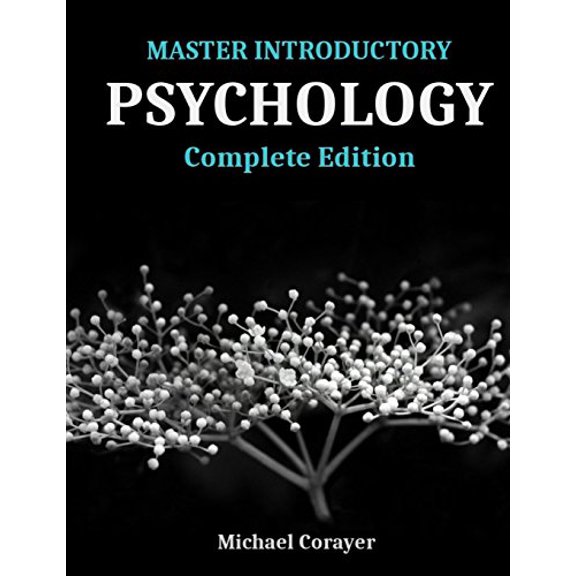 Pre-Owned Master Introductory Psychology: Complete Edition, 9780997005370, 0997005378, Paperback, 1 edition