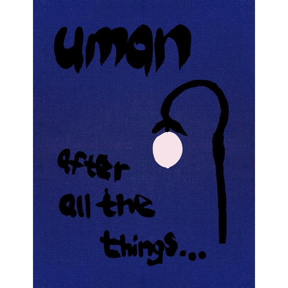 Uman: After All the Things..., (Hardcover)