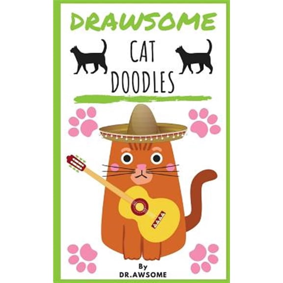 Pre-Owned Drawsome - Creative Drawing: Drawsome - Cat Doodles (Series #7) (Paperback)