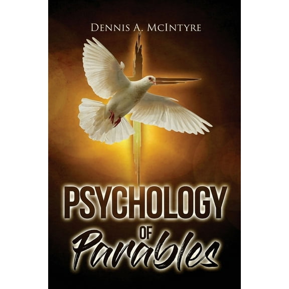 Psychology of Parables, (Paperback)
