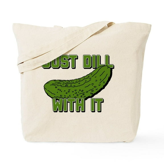 CafePress - Just Dill With It Tote Bag - Unisex Canvas Tote Bag, Beige, 1-Piece