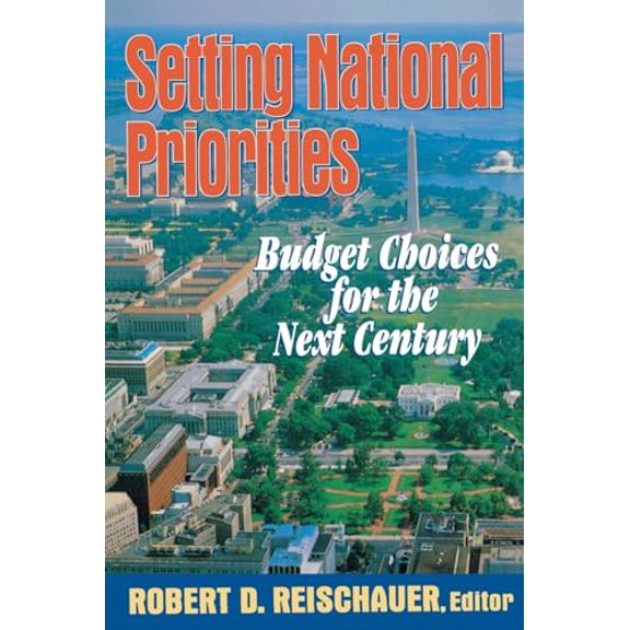 Pre-Owned Setting National Priorities: Budget Choices for the Next Century, 9780815773979, 0815773978, Paperback,