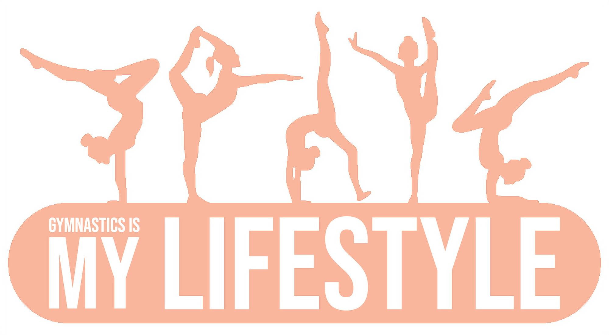 Gymnastics Is My Lifestyle Vinyl Adhesive Home Art Gymnastics Quotes