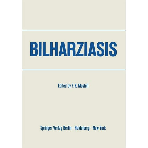 Bilharziasis: International Academy of Pathology - Special Monograph, (Paperback)