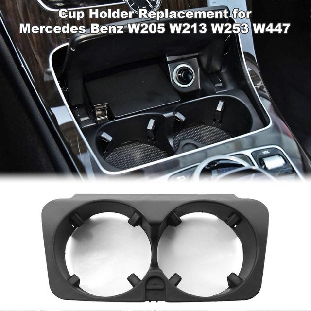 Cup Holder Replacement for Benz W205 W213 W253 W447