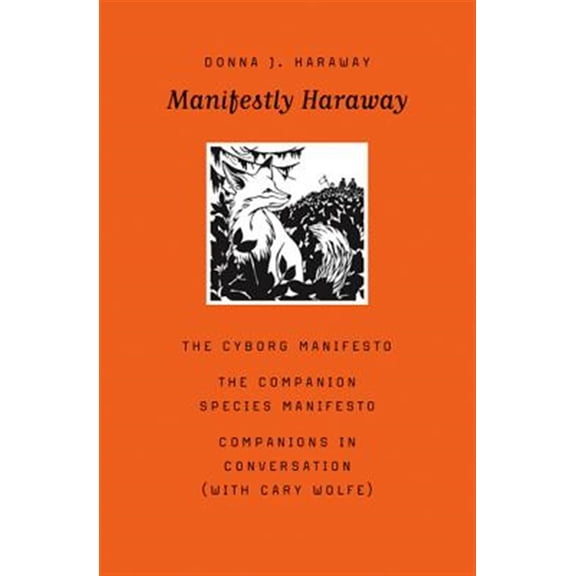 Pre-Owned Posthumanities: Manifestly Haraway (Series #37) (Paperback)