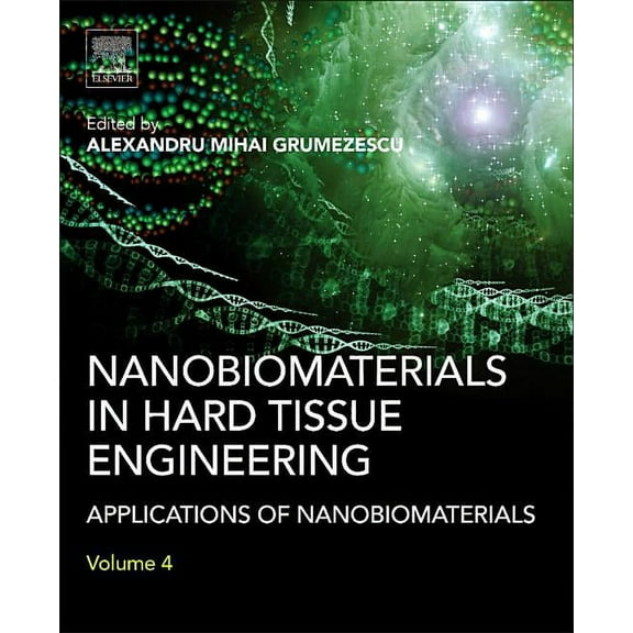 Nanobiomaterials in Hard Tissue Engineering: Applications of Nanobiomaterials, (Hardcover)