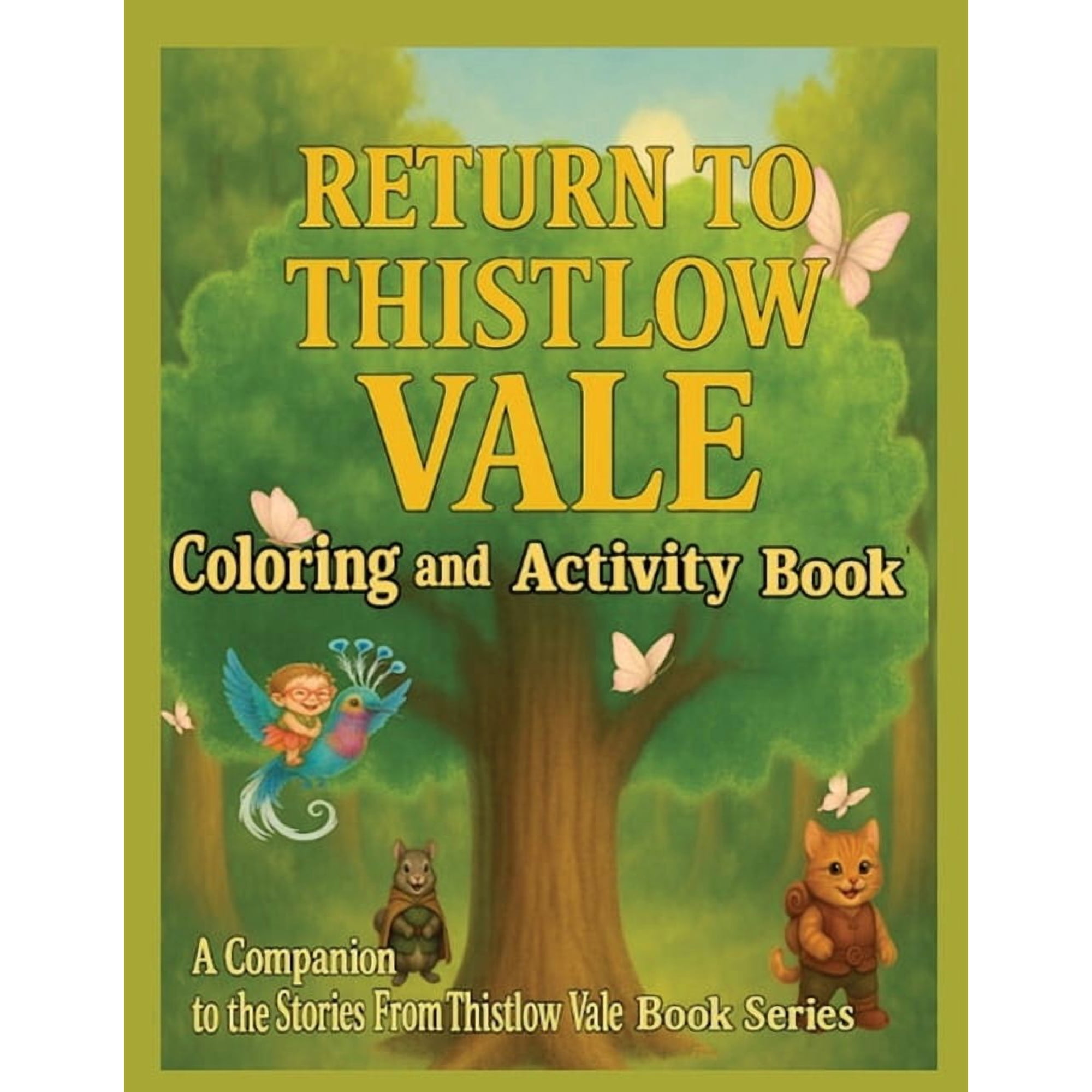 Stories from Thistlow Vale Return to Thistlow Vale: Coloring and Activity Book One (Paperback)