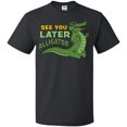 thumbnail image 3 of Inktastic See You Later Alligator with Black Sunglasses T-Shirt, 3 of 5