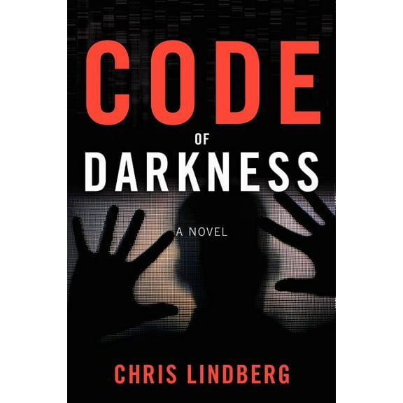 Code Of Darkness Paperback Chris Lindberg