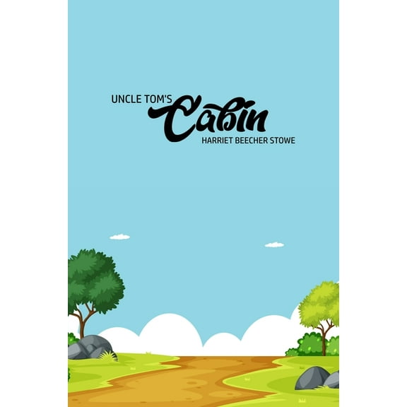 Unlce Tom's Cabin, (Paperback)