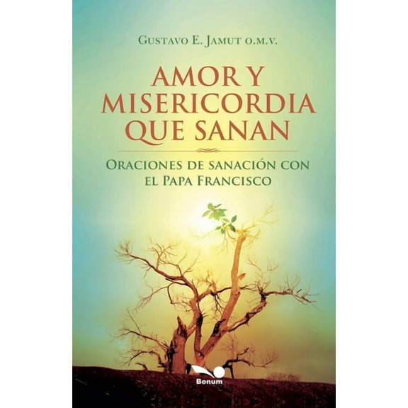 Amor y misericordia que sanan, (Paperback)