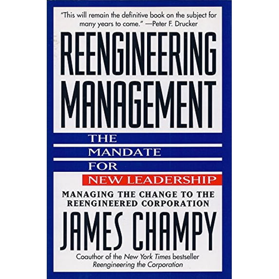 Pre-Owned Reengineering Management: The Mandate for New Leadership (Hardcover) 0887306985 9780887306983