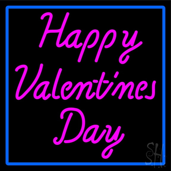 Pink Cursive Happy Valentines Day With Blue Border LED Neon Sign 16 x 16 - inches, Clear Edge Cut Acrylic Backing, with Dimmer - Bright and Premium built indoor LED Neon Sign for special occasions.