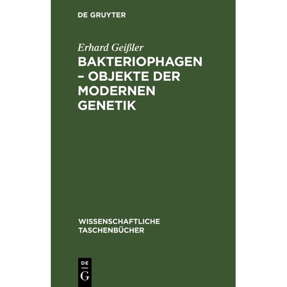Wissenschaftliche Taschenbücher Bakteriophagen - Objekte Der Modernen Genetik, Book 5, (Hardcover)