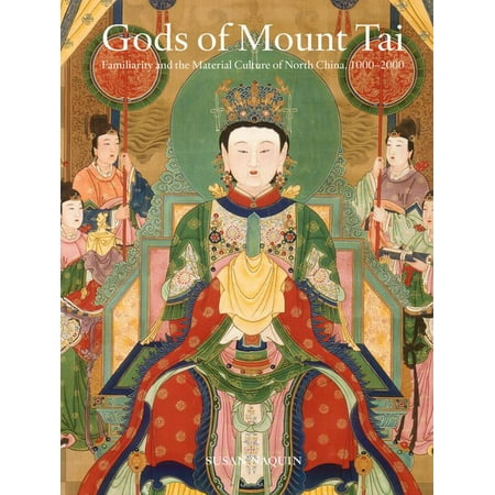 UPC: 9789004504257 | Gods of Mount Tai : Familiarity and the Material Culture of North China 1000-2000 (Hardcover)
