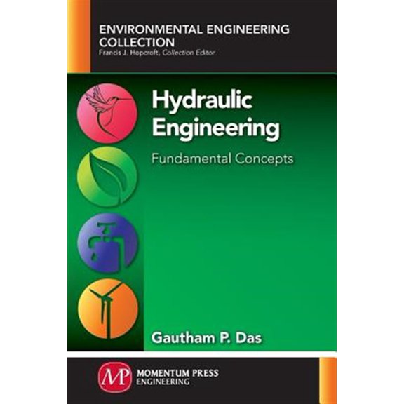 Pre-Owned Hydraulic Engineering: Fundamental Concepts (Paperback)