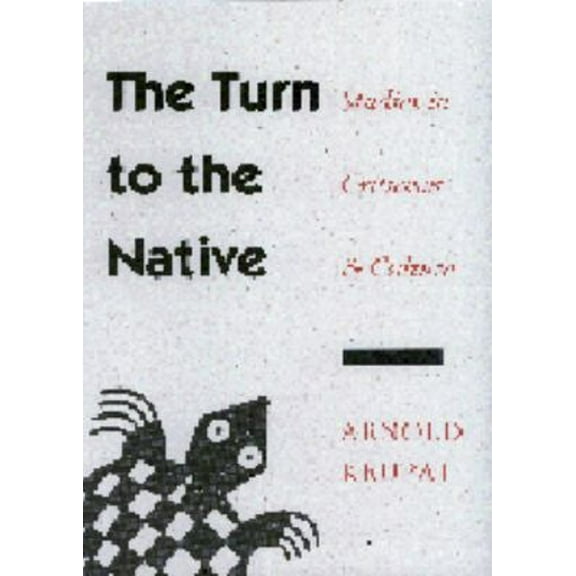 Pre-Owned The Turn to the Native : Studies in Criticism and Culture (Hardcover) 9780803227354