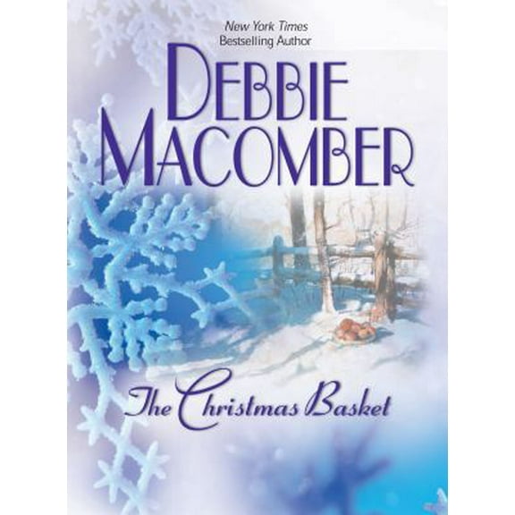 Pre-Owned The Christmas Basket (Hardcover) 1551669447 9781551669441