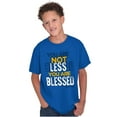thumbnail image 5 of Not Less You Are Blessed Christian Crewneck T Shirts Boy Girl Teen Brisco Brands XS, 5 of 6