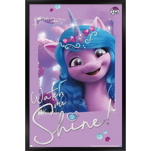 My Little Pony 2 - Watch Me Shine Wall Poster, 22.375" x 34", Framed