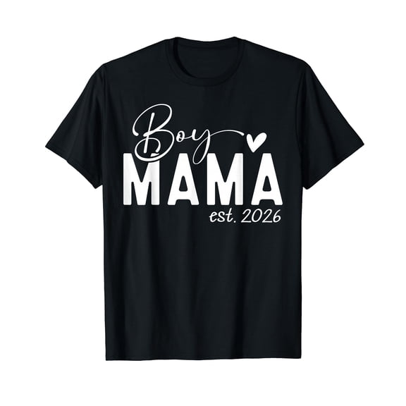 Boy Mama Est 2026 Boy Mom Pregnancy Announcement Mom of Boys T-Shirt
