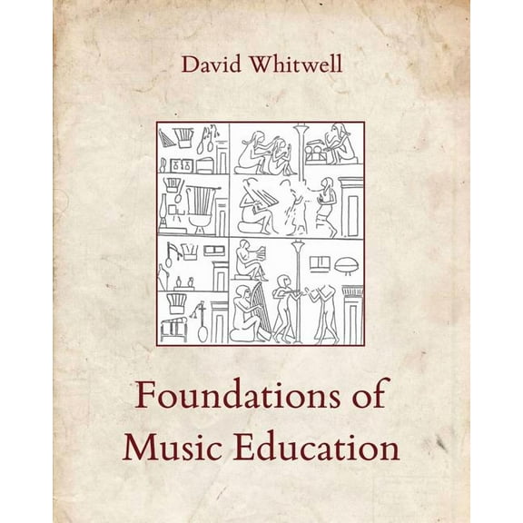 Foundations of Music Education (Paperback)