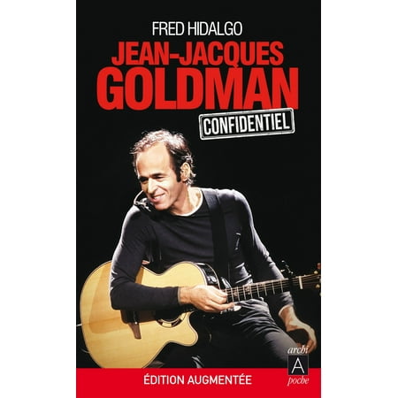 Jean-Jacques Goldman confidentiel - eBook (Best Of Jean Jacques Goldman)