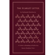 The Scarlet Letter : A Guide to Reading and Reflecting (Hardcover)