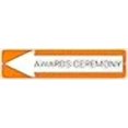 thumbnail image 3 of AWARDS CEREMONY Orange Left Arrow 24 x 6 inch Aluminum Composite Sign, 3 of 4