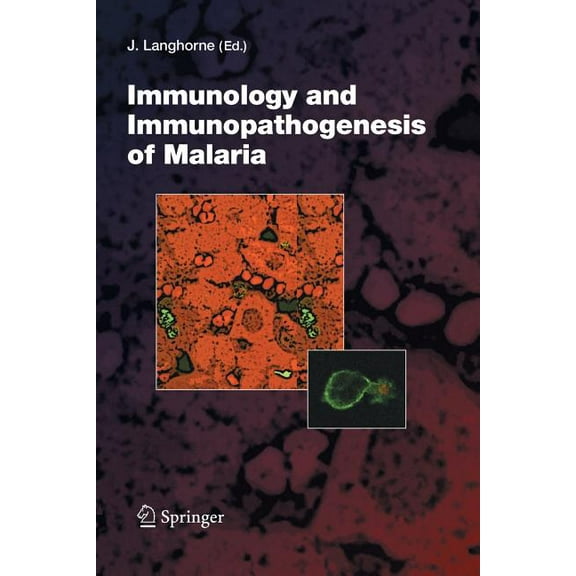 Current Topics in Microbiology and Immmu Immunology and Immunopathogenesis of Malaria, Book 297, (Paperback)