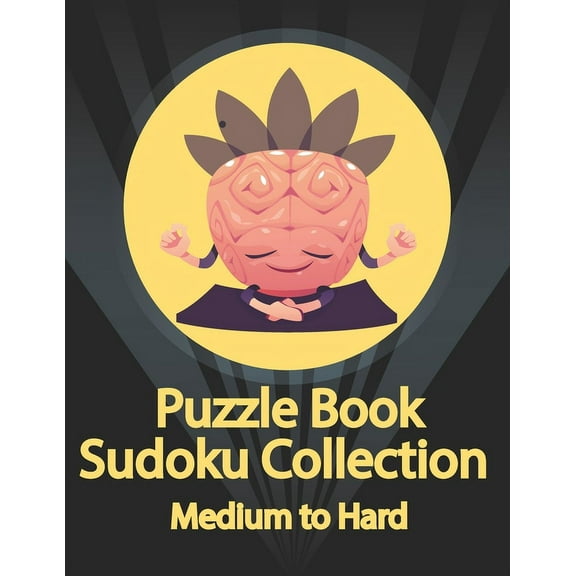 Puzzle Book, Sudoku Collection Medium to Hard : Sudoku Puzzles With Solutions At The Back. Puzzle book for adults- Entertaining Game To Keep Your Brain Active (Paperback)