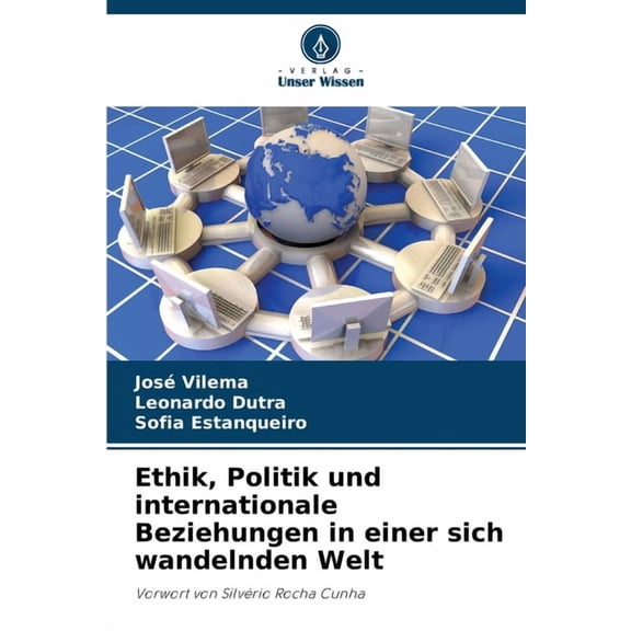 Ethik, Politik und internationale Beziehungen in einer sich wandelnden Welt, (Paperback)