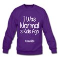thumbnail image 3 of I Was Normal 3 Kids Ago Mom Funny Sweatshirt Gift For Mom, Mom of 3 Sweatshirt, Mom Birthday Gift, Mother's Day Sweatshirt Funny Mom Tee Mom Life Sweatshirt, 3 of 8